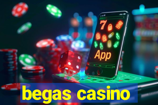 begas casino