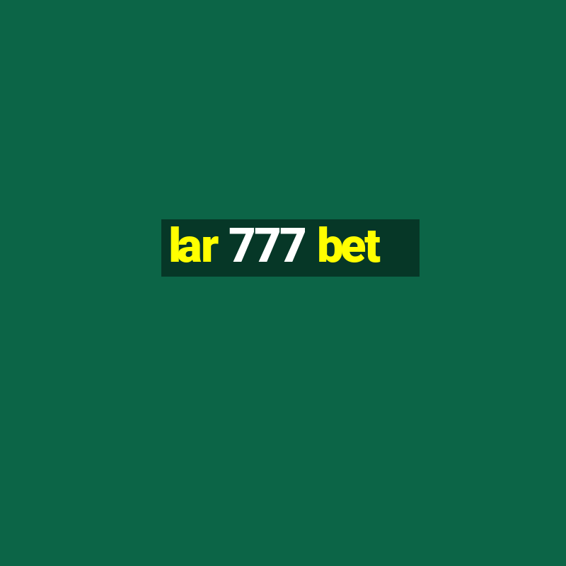 lar 777 bet