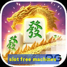 slot free machines