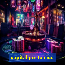 capital porto rico