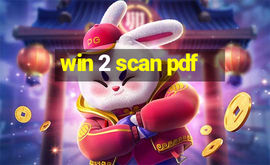 win 2 scan pdf