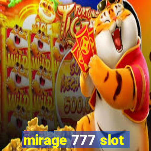 mirage 777 slot