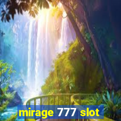 mirage 777 slot