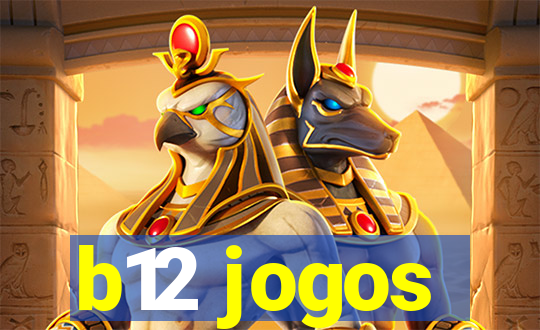 b12 jogos