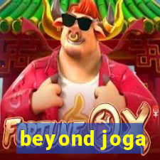 beyond joga