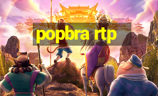 popbra rtp