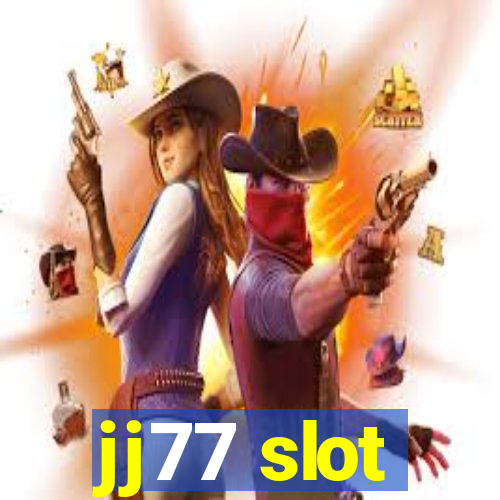 jj77 slot