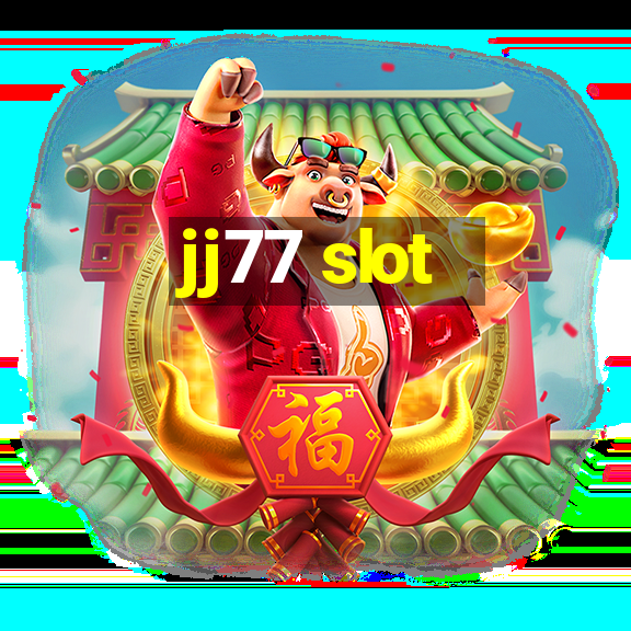 jj77 slot