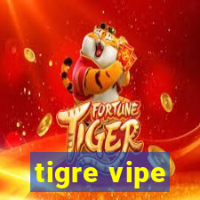 tigre vipe