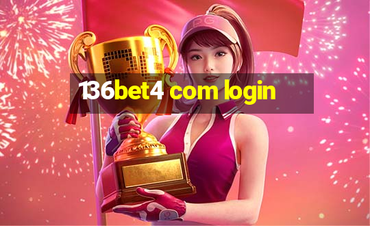 136bet4 com login