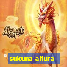 sukuna altura