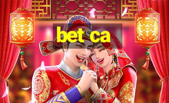 bet ca