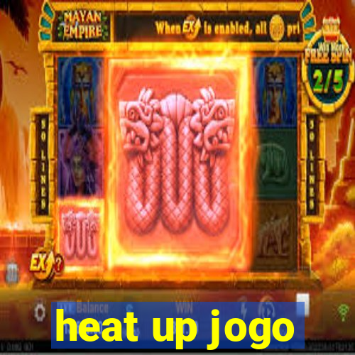 heat up jogo