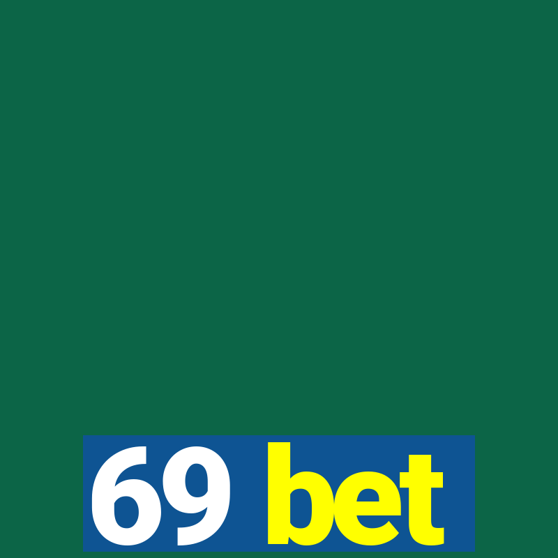 69 bet