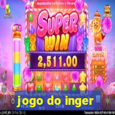 jogo do inger