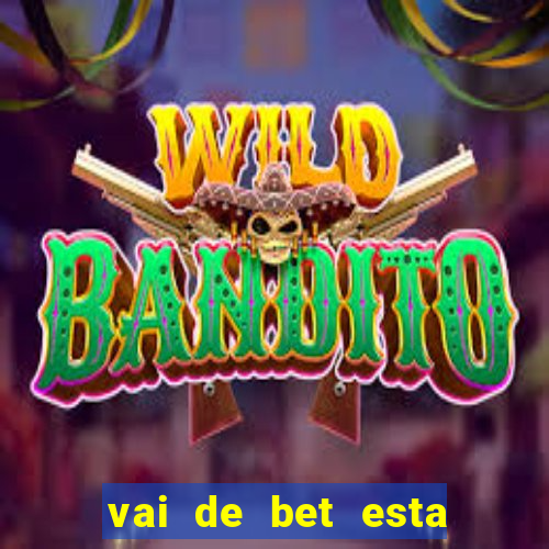 vai de bet esta sendo investigada