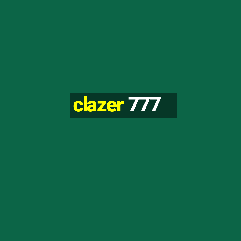 clazer 777