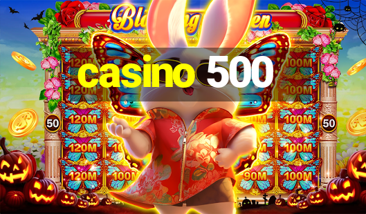 casino 500