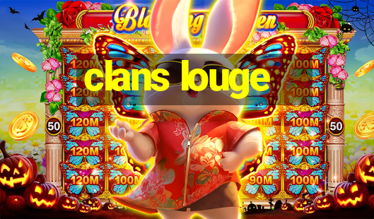 clans louge