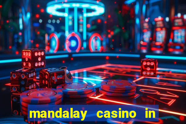 mandalay casino in las vegas