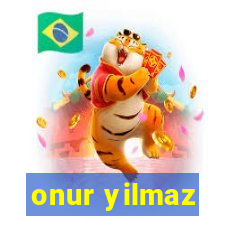 onur yilmaz