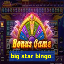 big star bingo