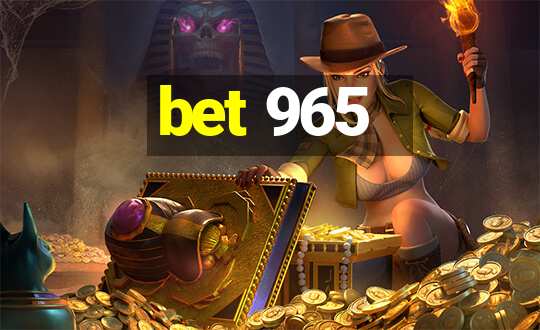 bet 965