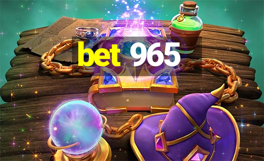 bet 965