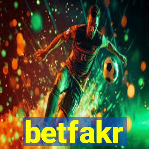 betfakr