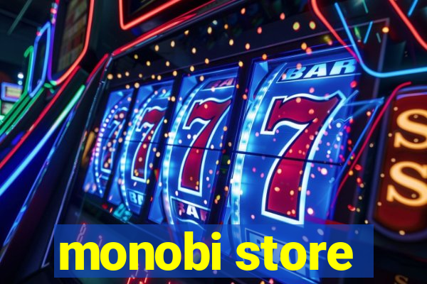 monobi store