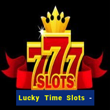 Lucky Time Slots - Kasino 777