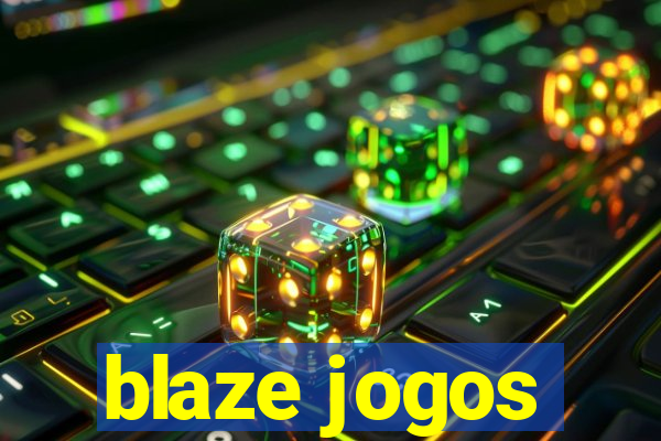 blaze jogos