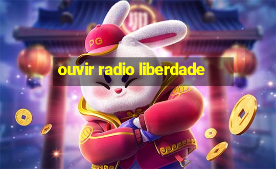 ouvir radio liberdade