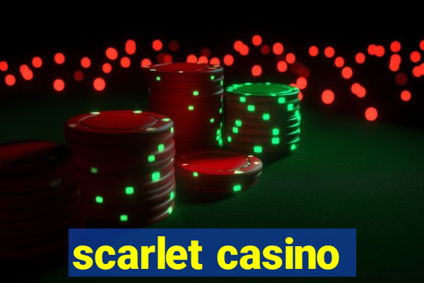 scarlet casino