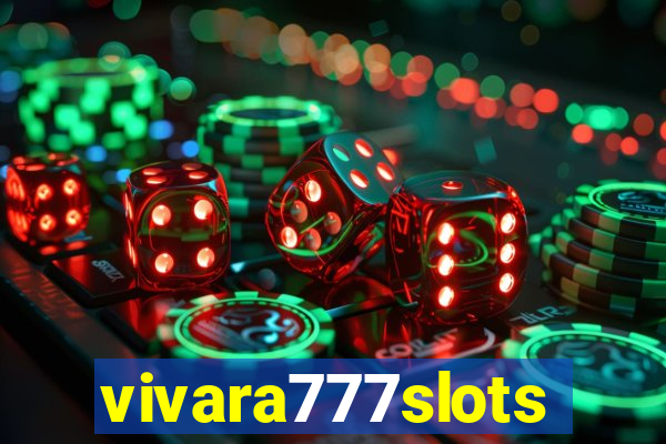 vivara777slots