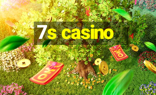 7s casino