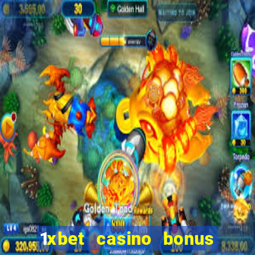 1xbet casino bonus wagering requirements