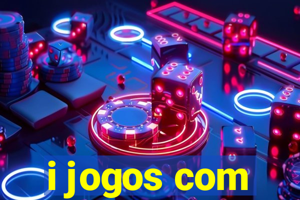 i jogos com