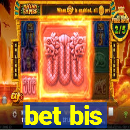 bet bis