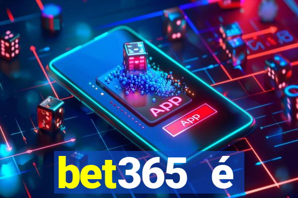 bet365 é regulamentada no brasil