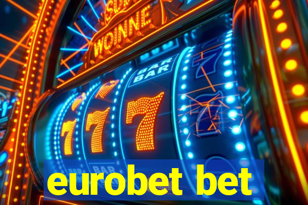 eurobet bet