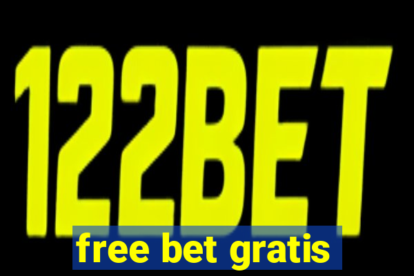 free bet gratis