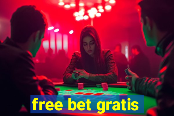 free bet gratis