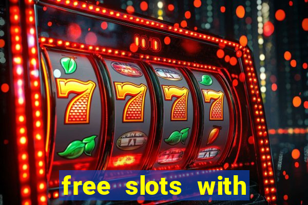 free slots with bonus and free spins