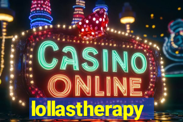 lollastherapy