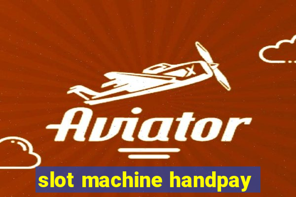 slot machine handpay