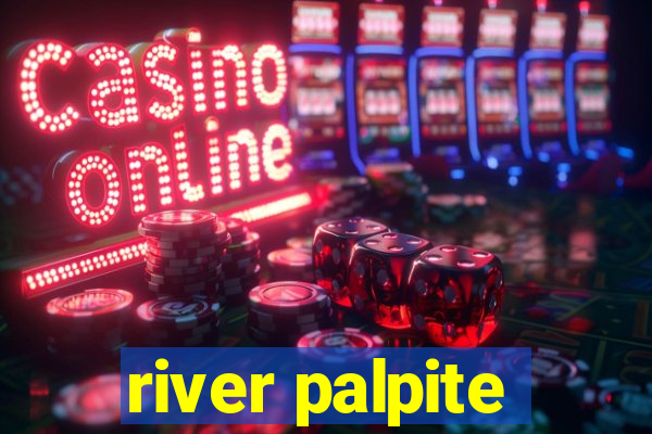 river palpite