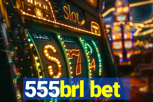 555brl bet