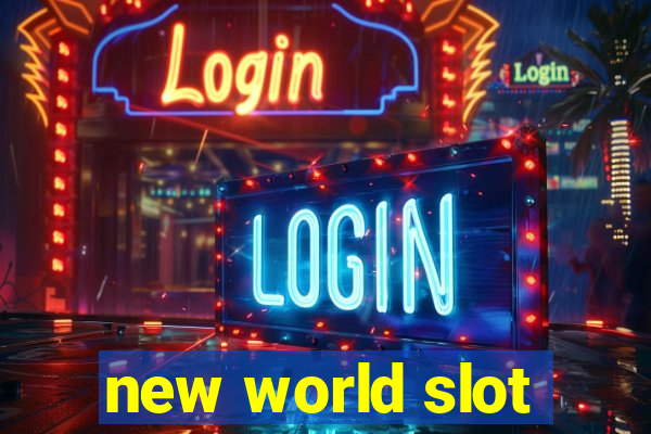 new world slot