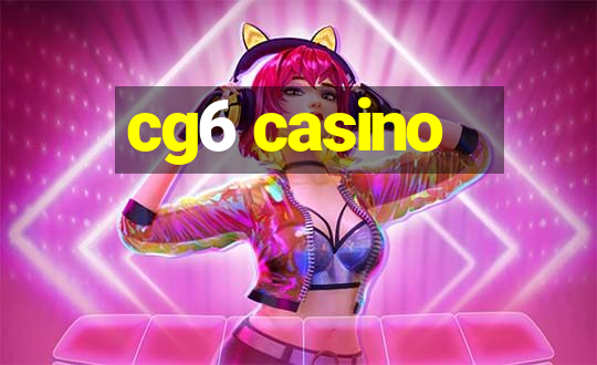 cg6 casino